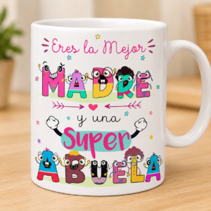 Taza eres la mejor madre y una súper abuela